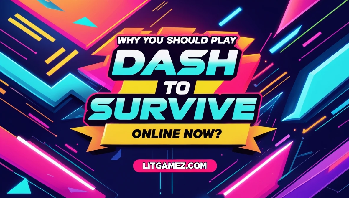 Why You Should Play Dash to Survive Online Now?