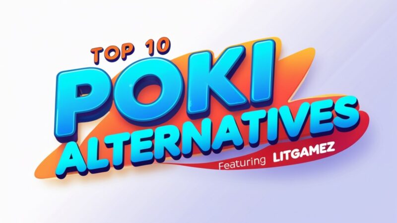 “Top 10 Poki Alternatives” Featuring LitGamez