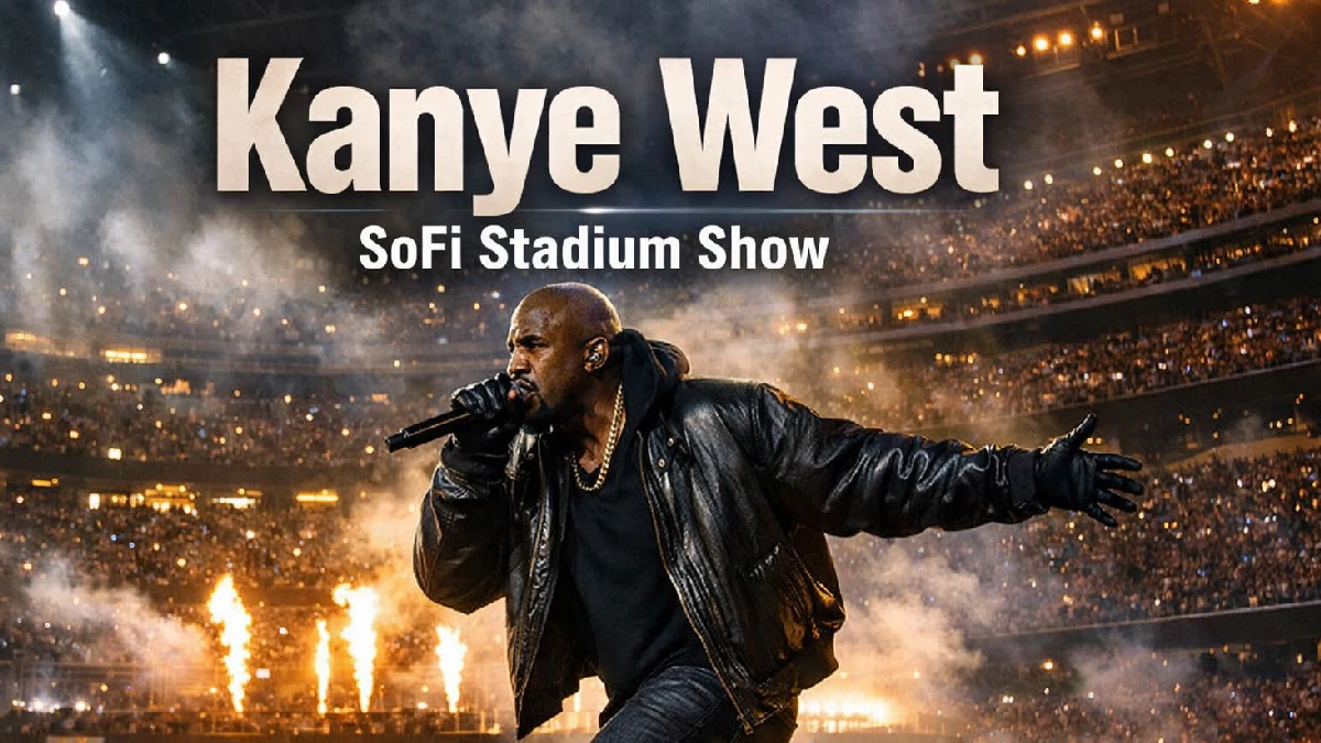 Kanye West SoFi Stadium Concert Set for 2026